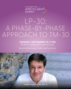 ArchLight Summit - LP-30 A phase by phase approach to TM-30